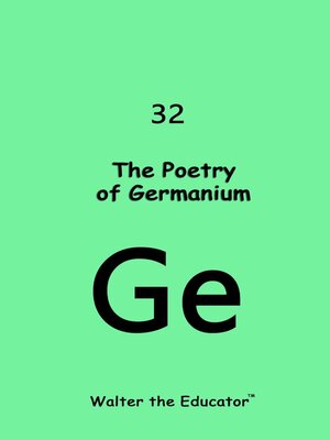 cover image of The Poetry of Germanium